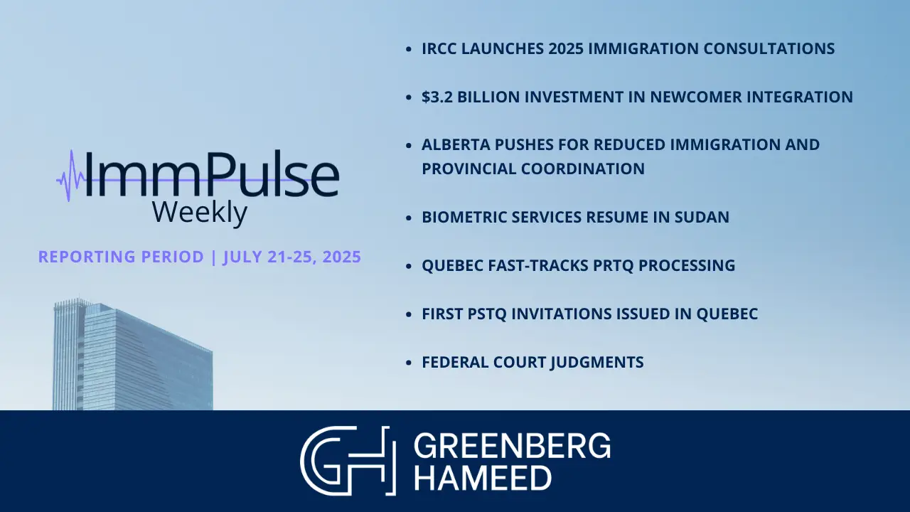 ImmPulse Weekly Video | July 21-25, 2025. | Greenberg Hameed